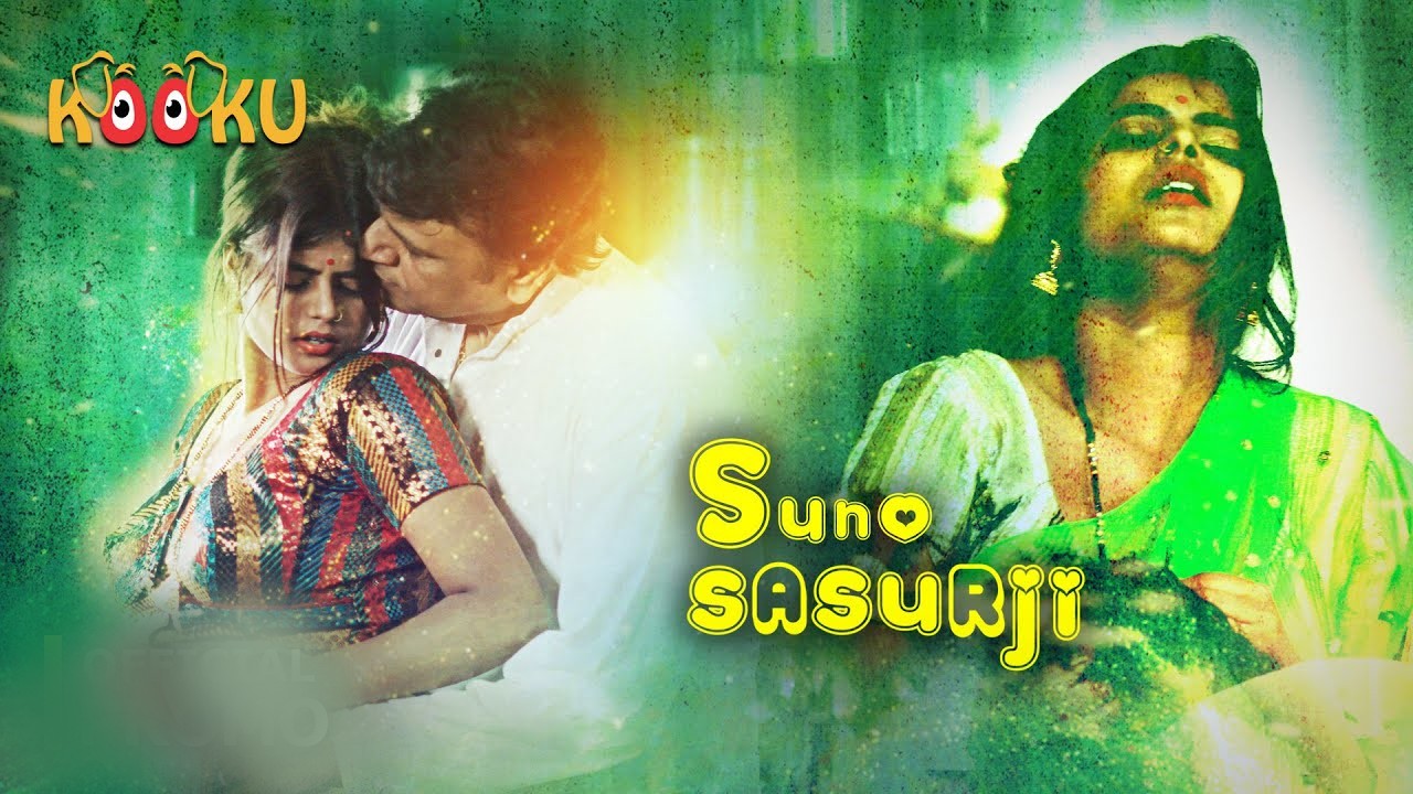 Suno Sasurji Kooku Web Series Cast, Actress Name, Episodes