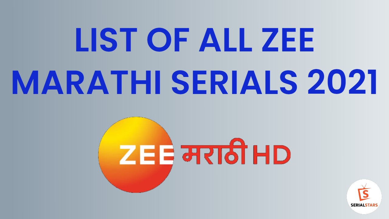 List of Zee Marathi Serials Old Marathi Serials